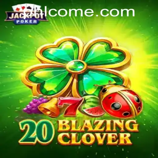 Discovering the Excitement of 20BlazingClover - A Thrilling Gaming Experience